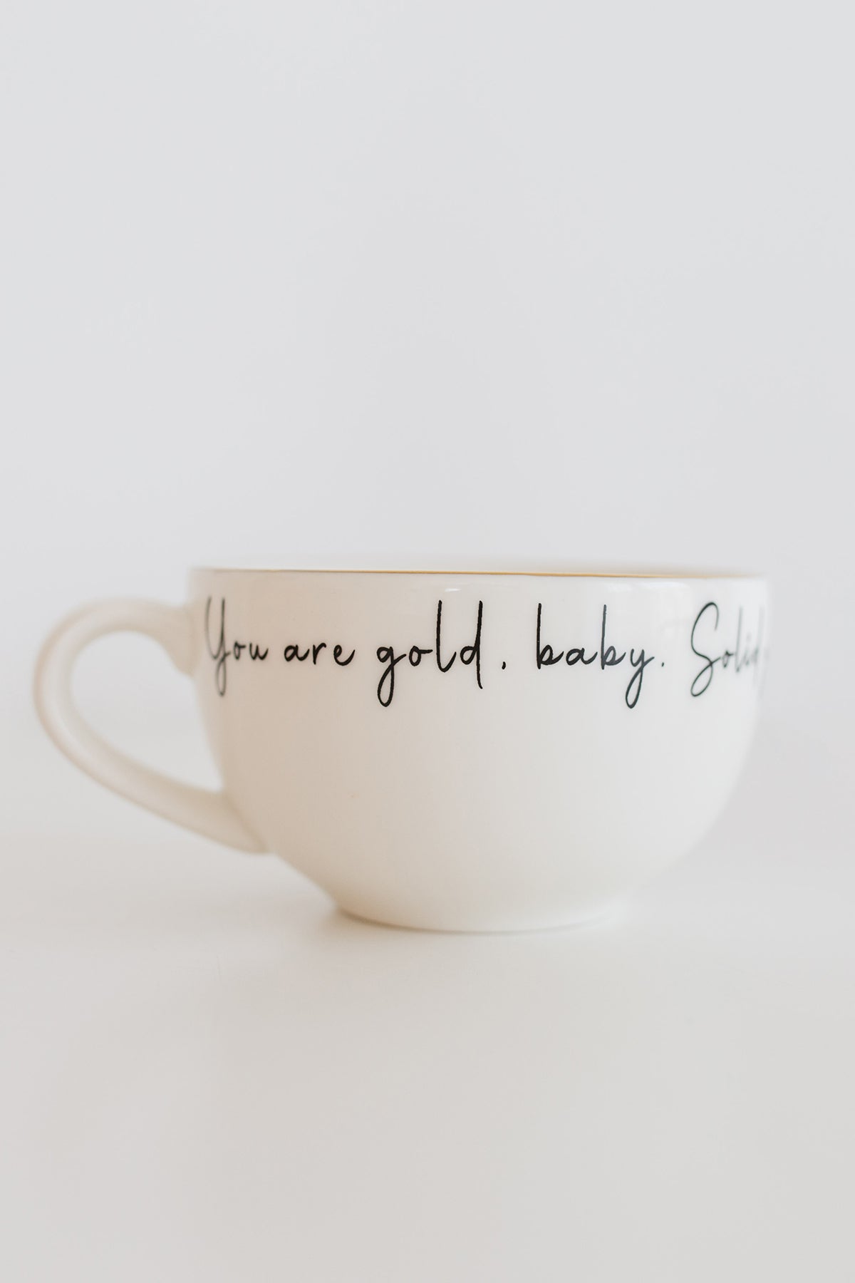 Hidden Message Mug You are Gold Baby, You are Gorgeous